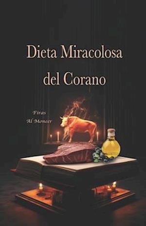 Dieta Miracolosa del Corano