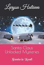 Santa Claus Unlocked Mysteries: Santa is Real! 