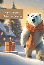 A Polar Bear's Christmas Surprise 