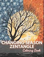 Changing Season Zentangle Coloring Book: New and Exciting Designs 