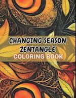 Changing Season Zentangle Coloring Book: High Quality and Unique Colouring Pages 