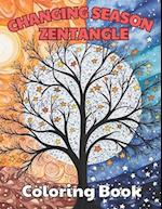 Changing Season Zentangle Coloring Book: 100+ New and Exciting Designs 