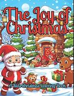 The Joy of Christmas: A Kids Christmas Coloring Book 