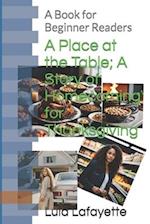 A Place at the Table; A Story of Homecoming for Thanksgiving : A Book for Beginner Readers 