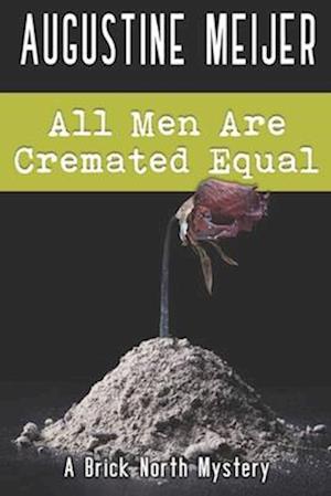 All Men Are Cremated Equal