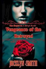 Vengeance of the Betrayed 