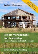 Project Management and Leadership: Approaches and methods for success 