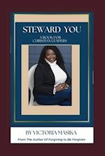 Steward You: A Book For Christian Leaders 