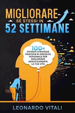 MIGLIORARE SE' STESSI in 52 SETTIMANE