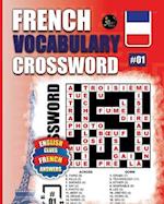 French Vocabulary Crossword: Vol.1 : 50 French Vocabulary Crossword Puzzles With English Clues-Large Print 