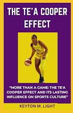 THE TE'A COOPER EFFECT: "MORE THAN A GAME: THE TE'A COOPER EFFECT AND ITS LASTING INFLUENCE ON SPORTS CULTURE" 