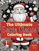 The Ultimate Santa Clause Coloring Book 