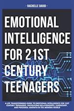 Emotional Intelligence for 21st Century Teenagers