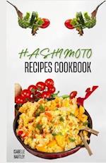 HASHIMOTO RECIPES COOKBOOK : Simple Recipes and Meal Plan To Reverse Thyroid Gland Condition for Healthy Living 