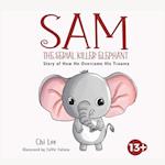 Sam The Serial killer Elephant