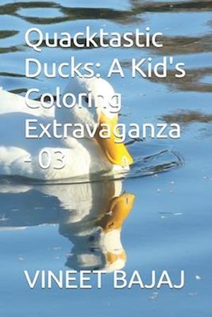 Quacktastic Ducks: A Kid's Coloring Extravaganza - 03