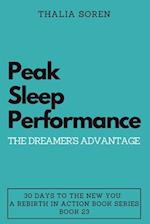 Peak Sleep Performance: The Dreamer's Advantage 