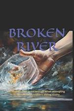 Broken River: when a mother's love is not enough 