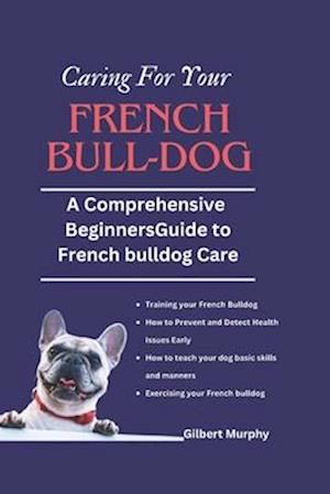 Caring for Your Fr&#1077;nch Bulldog