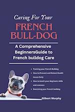 Caring for Your Fr&#1077;nch Bulldog