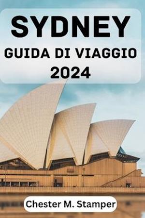 Sydney Guida Di Viaggio 2024