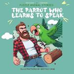 the parrot who learns to speak 