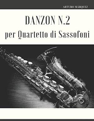 Danzon N.2 per Quartetto di Sassofoni