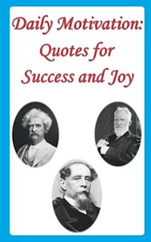 Daily Motivation: Quotes for Success and Joy