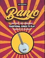 Banjo Songbook: Easy Traditional Song Tabs for Beginners 