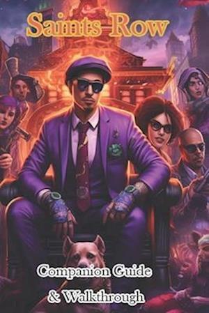 Saints Row Companion Guide & Walkthrough