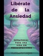 Libérate de la Ansiedad