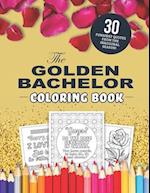 The Golden Bachelor Coloring Book: The 30 Funniest Quotes From the Inaugural Season! 