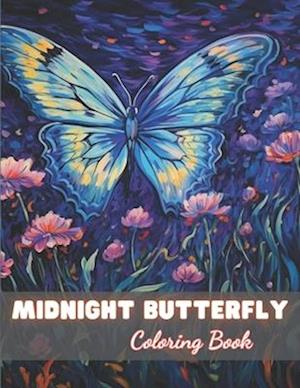 Midnight Butterfly Coloring Book: 100+ New and Exciting Designs