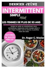 Dernier Jeûne Intermittent Simple Pour Les Femmes de Plus de 50 ANS