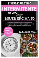 Simple Último Intermitente Ayuno Para Mujer Encima 50