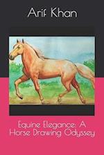Equine Elegance: A Horse Drawing Odyssey 