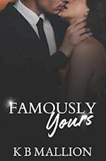 Famously Yours: Volume 2 (The Fame Series) 