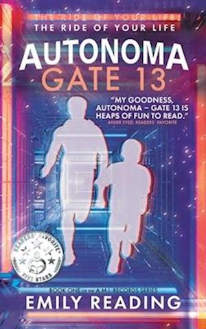 Autonoma - Gate 13: A Young Adult Cyberpunk Adventure