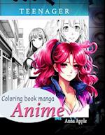 Teenager anime coloring book manga: Grayscale Coloring Book, Teenager coloring books for girls 