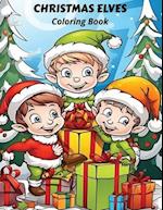 CHRISTMAS ELVES: Coloring Book 