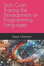 Tech Craft: Tracing the Development of Programming Languages 