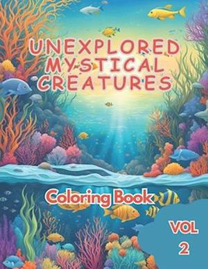 Unexplored Mystical Ocean Creatures Adults Coloring Book for Stress-relive and Fun