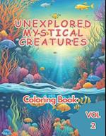 Unexplored Mystical Ocean Creatures Adults Coloring Book for Stress-relive and Fun