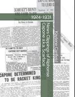 News Clippings of Alphonse Capone a.k.a. Scarface: 1924-1931 