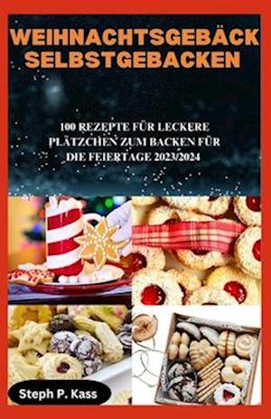 Weihnachtsgebäck Selbstgebacken