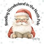 Reading Wonderland in the North Pole 