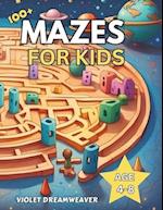 MAZES FOR KIDS AGE 4-8: Unlock the Fun: Over 100 Engaging Mazes for Kids 4-8 - Boost Learning and Joy with Educational Adventures! 