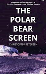 The Polar Bear Screen: A Constable Petra Jensen Novella 