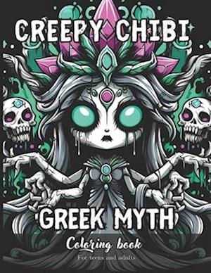 Creepy Chibi Greek Myth Coloring Book for Teens and Adults