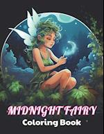 Midnight Fairy Coloring Book: High Quality +100 Beautiful Designs 